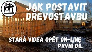 Jak Postavit Dřevostavbu - Díl 1. - Dřevostavba Svépomocí - STAVORAMAX s.r.o. - Dřevostavba Workshop