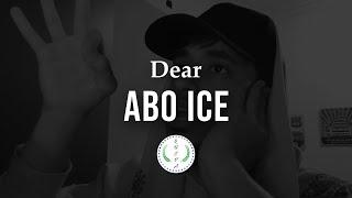 Dear Abo Ice...