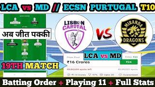 LCA vs MD Dream11 || LCA vs MD  Dream11 prediction || LCA vs MD 19TH Match || lca vs md