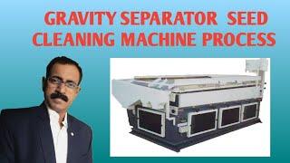 Gravity Separator Seed Cleaning Machine Process