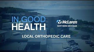 Orthopedic Team at McLaren Northern Michigan