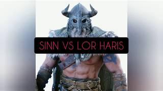 Top 20 LORD HARIS vs SINN