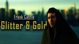 Frank Castle || Glitter & Gold