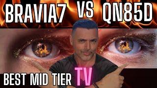 SONY BRAVIA 7 VS SAMSUNG QN85D Battle Of The Mid Tier Mini Leds!