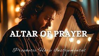 Prophetic Warfare Harp Instrumental/ALTAR OF PRAYER/Background Prayer Music