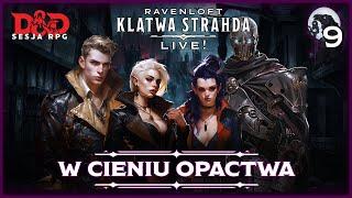 W cieniu opactwa | Sesja RPG Na Żywo! Dungeons & Dragons | Klątwa Strahda