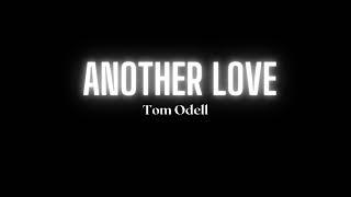 Tom Odell - Another Love (Slowed) (Song)