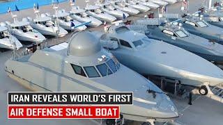 Iran Has Developed a World's First Air Defense Small Boat – A Game Changer for Naval Warfare