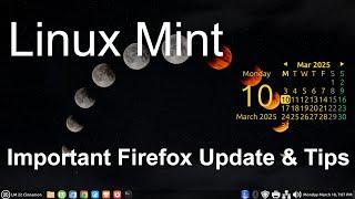 Linux Mint - Important Firefox Update & tips.