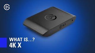 What is Elgato 4K X? Introduction and Overview