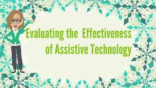 Evaluating Effectiveness of Assistive Technology