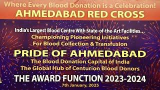 RED CROSS MAKES AHMEDABAD - Blood Donation Capital of India & Global Hub of Centurion Blood Donors !