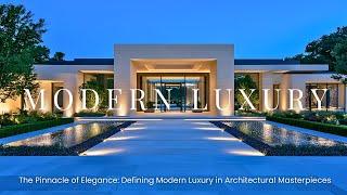 Modern Luxury Homes: The Best High-End Architectural Designs for Elegant Living