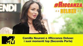 Camilla Neuroni in #Riccanza Deluxe: i momenti migliori dellaseconda parte di stagione