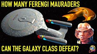 How Many Mauraders Can The Galaxy Class Defeat? - Star Trek Starship Battles