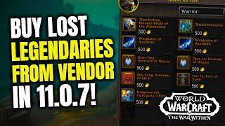 New Legendary Vendor Added In Patch 11.0.7! Recover Lost and Deleted Legendary Items! WoW War Within