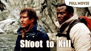 Shoot to Kill | English Full Movie | Action Adventure Crime