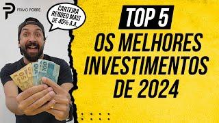 MELHORES INVESTIMENTOS PARA 2024 E 2025