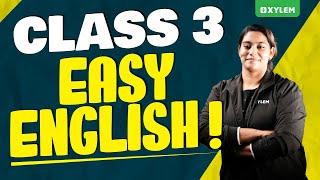 Class 3 - Easy English | Xylem Class 3