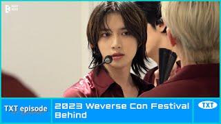 [EPISODE] TXT (투모로우바이투게더) @ 2023 Weverse Con Festival