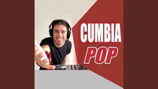 Cumbia Pop Enganchados