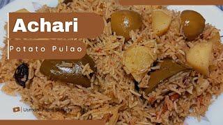 Achari Aloo Pulao recipe | How to make achari pulao | Aloo Achari Pulao Recipe | Urdu/Hindi