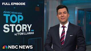 Top Story with Tom Llamas - April 18 | NBC News NOW