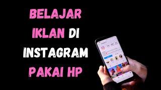 [PENGENALAN] Belajar Iklan di IG pakai Handphone