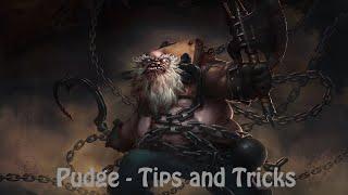 Pudge - Tips and Tricks