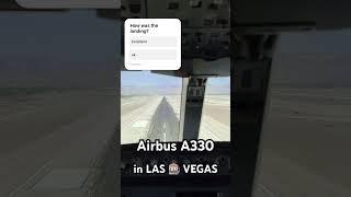 Airbus A330 ️ Landing  in LAS VEGAS  How is the Touch DOWN ? #shorts