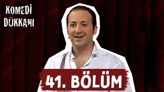 Komedi Dükkanı - 41. Bölüm