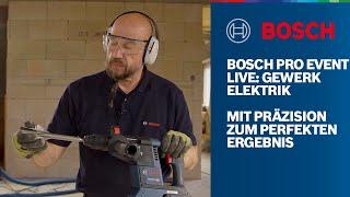 Gewerk Elektrik Live – Alles für dein Gewerk: Bosch PRO Event 2021