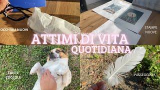 OCCHIALI NUOVI  STAMPE NUOVE ️ QUOTIDIANITÀ  Relaxing vlog