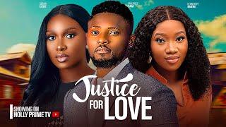 JUSTICE FOR LOVE ~ MAURICE SAM, SONIA UCHE, CHINENYE NNEBE 2024 LATEST NIGERIAN AFRICAN MOVIES