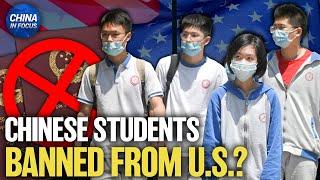 US to Revoke Visas for Chinese Students
