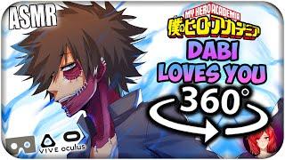 Dabi Loves You~ [ASMR] 360: My Hero Academia 360 VR