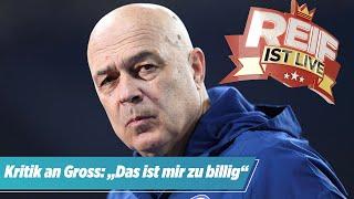 Schalke-Krise: Reifs Kritik an Trainer Christian Gross | Reif ist Live Best of