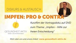 Impfen Pro und Contra - Kurzfilm der Vortragsdoku auf DVD