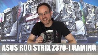 ASUS ROG Strix Z370-I Gaming First Look (English)