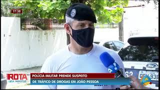 Rota da Notícia - Polícia Militar prende suspeito de tráfico de drogas na capital