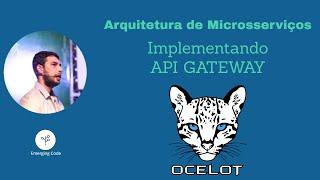 Implementanto AGREGAÇÃO em um API GATEWAY usando OCELOT