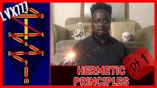 Hermetic Principles pt 1 | Travis Magus | LVX777