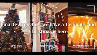 MOVING VLOG#8|Final few touches, we have a TV finally and Christmas is here