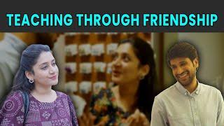 Teaching Through Friendship | Rohit R Gaba