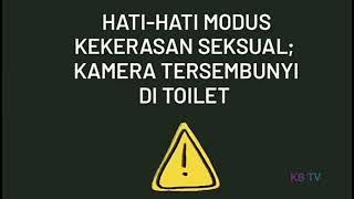 HATI HATI KAMERA TERSEMBUNYI DI WC / TOILET UMUM