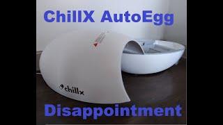 ChillX AutoEgg Review - Disappointment