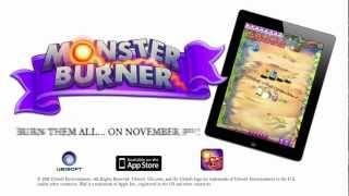 Monster Burner | Ubisoft Mobile Games