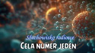 Cela numer jeden - Słuchowisko radiowe - Teatrzyk Zielone Oko