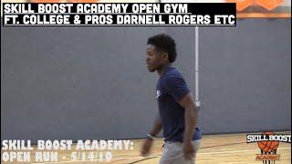 SKILL BOOST ACADEMY OPEN GYM W  COLLEGE PLAYERS AND PROS | Darnell Rogers Ameer Jackson