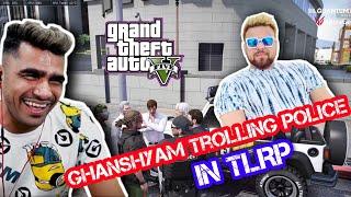 Ghanshyam Trolling Police In Tlrp  || Shreeman Legend Ghanshyam  #shreemanlegendlive #gta #tlrp